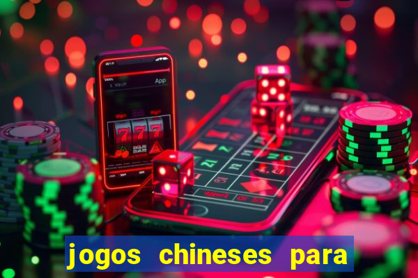 jogos chineses para ganhar dinheiro